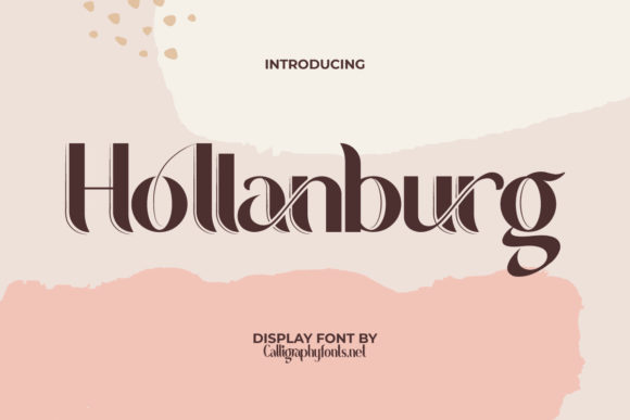 Hollanburg: A Stylish Display Font That Commands Attention