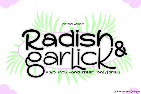 How Radish and Garlick Font Transformed My Brand's Look