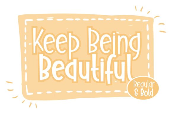 Keep Being Beautiful: A Display Font for Warm Digital Brands