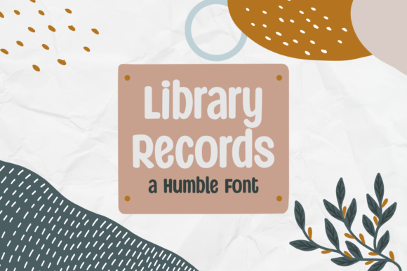 Library Records: A Playful Display Font for Digital Designs