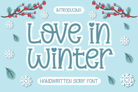 Love in Winter: A Display Font for Bold Campaigns