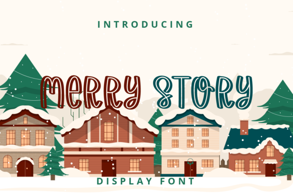 Merry Story: A Friendly Display Font for Campaign Creatives