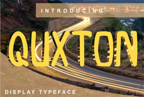 Quxton: A Display Font That Keeps Campaigns Looking Sharp