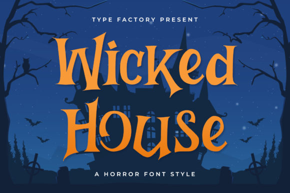 Wicked House: A Display Font for Editorial Character